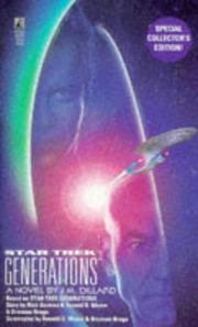 Cover of: Star Trek Generations (Star Trek The Next Generation) by J. M. Dillard, Rick Berman, Ronald D. Moore, Brannon Braga