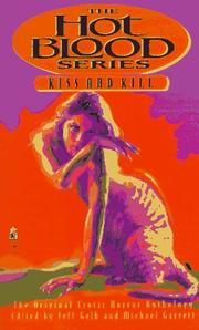 Cover of: Kiss and Kill: Hot Blood VIII (The Hot Blood Series , No 8)