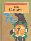 Cover of: The Ojibwe by Susan Stan