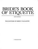 Cover of: Bride's book of etiquette by the editors of Bride's magazine.
