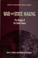 War and state making : the shaping of the global powers