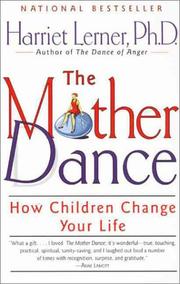 The Mother Dance by Harriet Goldhor Lerner