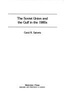 Cover of: The Soviet Union and the Gulf in the 1980s