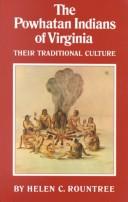 The Powhatan Indians of Virginia : their traditional culture