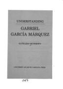 Cover of: Understanding Gabriel García Márquez
