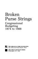 Cover of: Broken purse strings: congressional budgeting 1974 to 1988