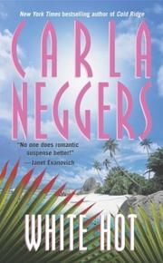 Cover of: White Hot by Carla Neggers