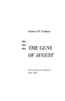 Cover of: The guns of August by Barbara Wertheim Tuchman