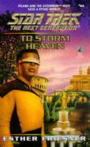 Cover of: Star Trek The Next Generation - To Storm Heaven