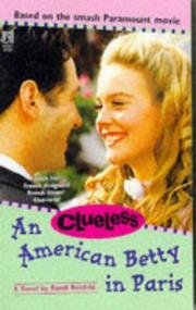 Cover of: An AMERICAN BETTY IN PARIS (CLUELESS ): AN AMERICAN BETTY IN PARIS (CLUELESS)