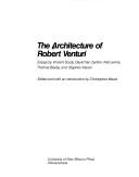 Cover of: The Architecture of Robert Venturi