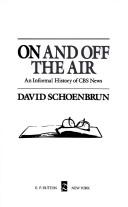 On and off the air by David Schoenbrun