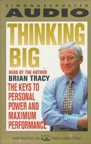 Cover of: Thinking Big: The Keys to Personal Power and Maximum Performance