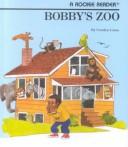 Cover of: Bobby's zoo