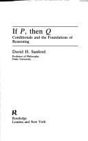 Cover of: If P, then Q by David H. Sanford