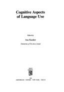 Cognitive aspects of language use