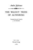 Cover of: The walnut trees of Altenburg by André Malraux