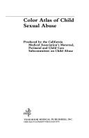 Cover of: Color atlas of child sexual abuse