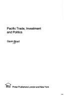 Cover of: Pacific trade investment, and politics