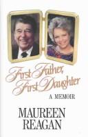 Cover of: First father, first daughter: a memoir