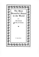 The most beautiful house in the world by Witold Rybczynski