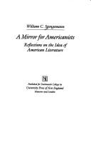 Cover of: A mirror for Americanists: reflections on the idea of American literature