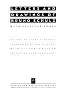 Cover of: Letters and drawings of Bruno Schulz: with selected prose