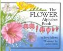 The Flower Alphabet Book by Jerry Pallotta