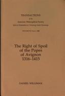 Cover of: The right of spoil of the popes of Avignon, 1316-1415