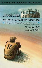 Cover of: Dock Ellis in the country of baseball