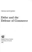 Defoe and the defense of commerce by Thomas Keith Meier