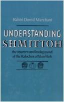 Understanding shmittoh by Dovid Marchant