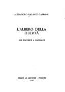 Cover of: L' albero della libertà: dai Giacobini a Garibaldi