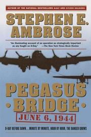 Pegasus Bridge : June 6, 1944