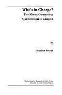 Cover of: Whoʼs in charge?: the mixed ownership corporation in Canada