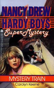 Cover of: Mystery Train: Nancy Drew and Hardy Boys: Super Mystery #8