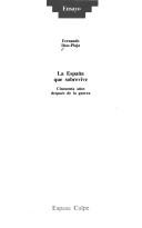 Cover of: La España que sobrevive: cincuenta años después de la guerra