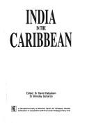 Cover of: India in the Caribbean by edited, David Dabydeen, Brinsley Samaroo.