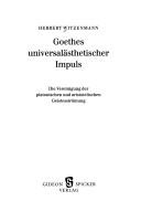 Book: Goethes universalaÌˆsthetischer Impuls By Herbert Witzenmann