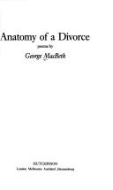 Cover of: Anatomy of a divorce | George MacBeth