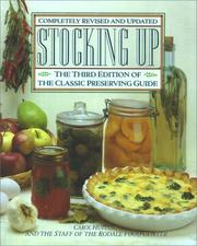 Cover of: Stocking up: the third edition of the classic preserving guide