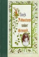 Alice's adventures under ground