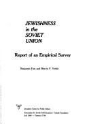 Cover of: Jewishness in the Soviet Union: report of an empirical survey