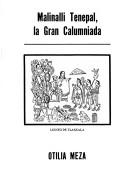 Cover of: Malinalli Tenepal, la gran calumniada