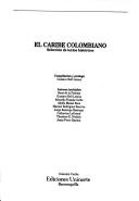 El Caribe colombiano by Gustavo Bell Lemus