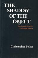 The Shadow of the Object by Christopher Bollas
