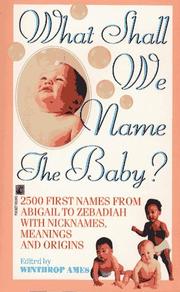 Cover of: What Shall We Name the Baby?