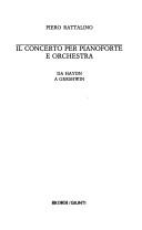 Cover of: Il concerto per pianoforte e orchestra: da Haydn a Gershwin