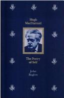 Hugh MacDiarmid, the poetry of self by John Baglow