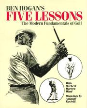 Ben Hogan's Five Lessons by Ben Hogan